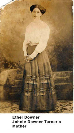 <ethel downer Johnie downer turner's mother>