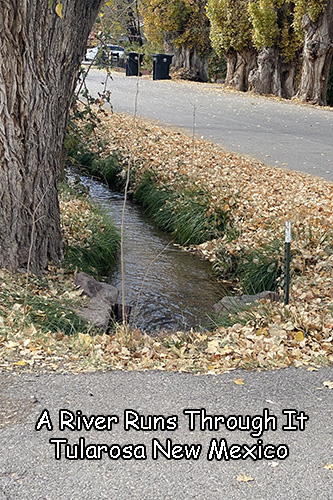 a river runs thourgh it tularosa new mexico