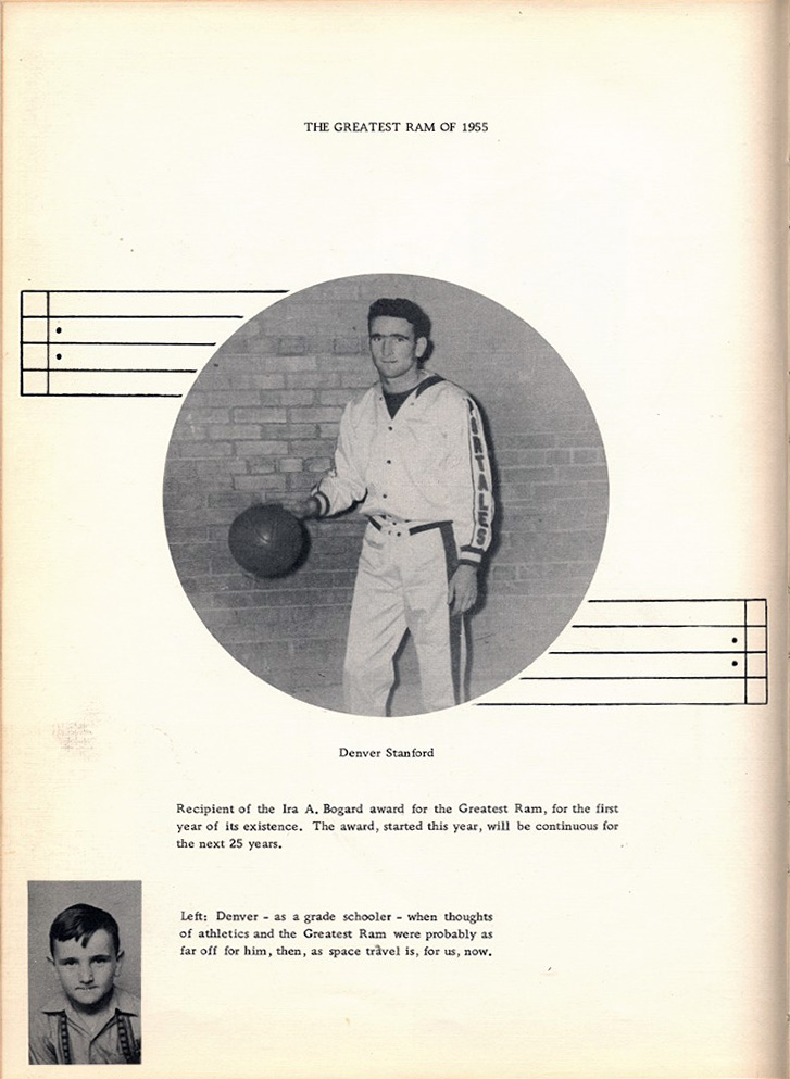 <the greatest ram of 1955 denver stanford recipient of the ira a. bogard award for the greatest ram, for the first year of its existence. The award, started this year, will be continuous for the next 25 years. Left: denver as a grade schooler when thoughts of atheletics and the greatest ram were probably as far off for him, then, as space travel is, for us, now. >